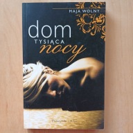 Maja Wolny - Dom tysiąca nocy