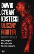 Dawid Cygan Kostecki Uliczny fighter Fudala bokser biografia ksiazka