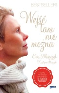 Wejść tam można Ewa Błaszczyk ksiazka biografia