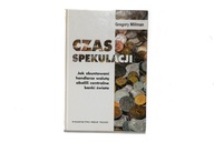 Książka Czas Spekulacji Gregory Millman Philip Wilson