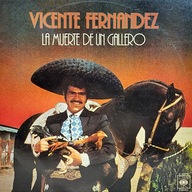 Vicente Fernández: La Muerte de un Gallero - 1977 - Spain - WINYL (LP)