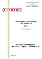 SIPMA Z-224/1 - instrukcja obsługi, katalog części prasy zbierającej (1995)