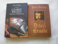 Czarny kielich Tajemnica templariuszy Dzieci Graala Peter Berling