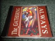 THE_GATHERING Always... 2ND. PRESS 1996 MMR unikat MUS ghotic / doom