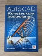 AutoCAD. Konstrukcje budowlane, Rafał Ferdyn
