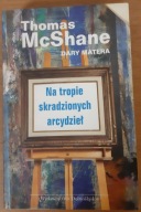 Na tropie skradzionych arcydzieł Matera, McShane