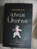 Zniknięcie Annie Thorne C. J. Tudor gratis Holtel Du Nord Dabit