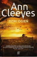 ANN CLEEVES Dziki ogień KRYMINAŁ