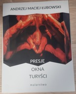 Presje Okna Turyści malarstwo Andrzej M. Łubowski