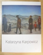 Katarzyna Karpowicz - Genius loci - wystawa malarstwa