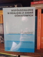 Współdziałanie w realizacji zadań oświatowych Krzysztof Gawroński