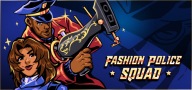 Fashion Police Squad - KLUCZ Steam PC