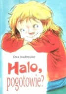 Halo, Pogotowie? Ewa Stadtmüller