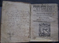 R.P.F.PHILIPPI DIEZ LUSITANI ORD.MIN.OBSERVANTIAE PROVINCIAE...wyd.1603 rok