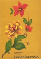 Kwiaciarstwo - Bolesław Chlebowski, Kazimierz Mynett