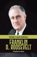 Postacie II Wojny Światowej 11 Franklin D. Roosevelt