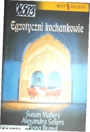 Egzotyczni kochankowie Alexandra Sellers, Fiona Brand, Susan Mallery