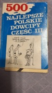 500 NAJLEPSZE POLSKIE DOWCIPY CZĘŚĆ III