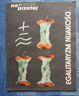 NA PRZEŁAJ 41/1986 - Milion minut dla pokoju...BMX...Egalitaryzm nijakości