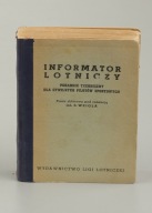 INFORMATOR LOTNICZY - PORADNIK TECHNICZNY DLA CYWILNYCH PILOTÓW SPORTOWYCH