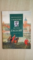 Krotochwile i maksymy imć pana Zagłoby