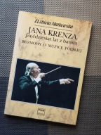 Książka JANA KRENZA pięćdziesiąt lat z batutą ROZMOWY O MUZYCE POLSKIEJ