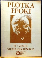 Plotka epoki, Eugenia SIEMSZAKIEWICZ [KRĄG 1988]