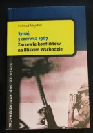 Synaj 5 czerwca 1967 zarzewie konfliktów na bliskim wschodzie Helmut