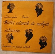 Aleksander Fredro - Wielki człowiek do małych interesów komedia w 5 aktach