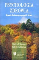 Psychologia zdrowia Wyzwanie do biomedycznego modelu Sheridan IPZ