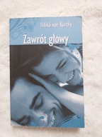 Zawrót głowy Ildiko von Kurthy