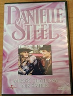 Danielle Steel - Miłość silniejsza niż śmierć płyta DVD