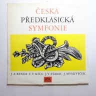 Česká předklasická symfonie (Benda, Míča, J.V.Stamic, Mysliveček) Supraphon