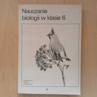 Nauczanie biologii w klasie 6