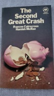 The Second Great Crash Frances Cairncross, Hamish McRae