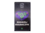 Świeży zapach dzikiej mięty Andrzej Mularczyk