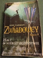 J.FLANAGAN ZWIADOWCY KS.9 HALT W NIEBEZPIECZEŃSTWIE