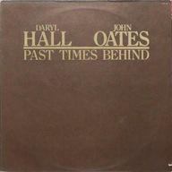 Daryl Hall & John Oates – Past Times Behind Chelsea Records – CHL-547