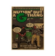 "90’s Hip-Hop Culture" – Plakat Rapowy "Nuthin' But a G Thang"