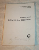 SŁOWNIK DLA GEODETÓW ANGIELSKO-POLSKI DOWNAROWICZ