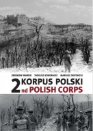 2 Korpus Polski Zbigniew Wawer, Tadeusz Kondracki, Mariusz Skotnicki