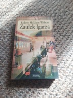 Zaułek łgarza Robert McLiam Wilson