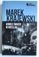 Marek Krajewski, Koniec świata w Breslau, seria czarny kryminał