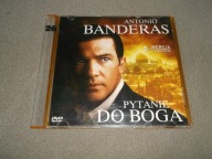 PYTANIE DO BOGA Antonio Banderas - DVD bez rys. Polski lektor