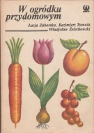 W ogródku przydomowym Tomala Zaborska Żelechowski