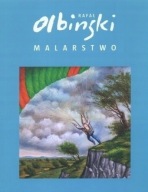 Rafał Olbiński MALARSTWO
