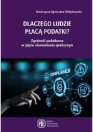 DLACZEGO LUDZIE PŁACĄ PODATKI? Obłąkowska Katarzyna - z autografem