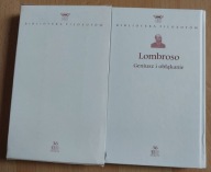 Geniusz i obłąkanie Cesare Lombroso
