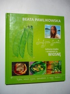 Szczęśliwe Garnki. Kulinarne przepisy na wiosnę. Beata Pawlikowska