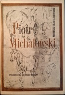 Piotr Michałowski Hanna Mortkowicz-Olczakowa